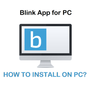 blink home monitor app